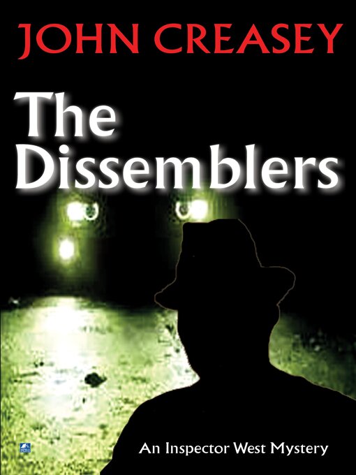 Title details for The Dissemblers by John Creasey - Available